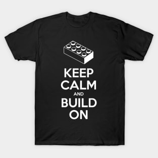 Keep Calm and Build On Lego T-Shirt